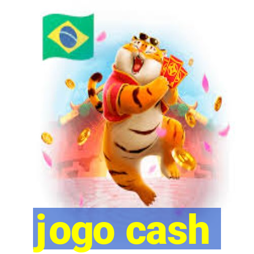 jogo cash