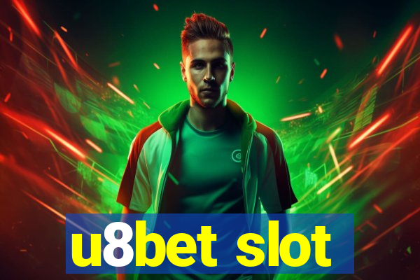 u8bet slot