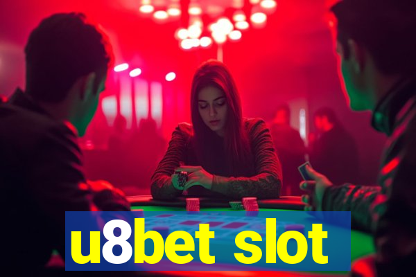 u8bet slot