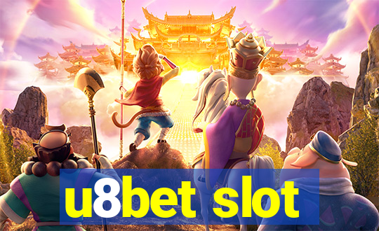 u8bet slot