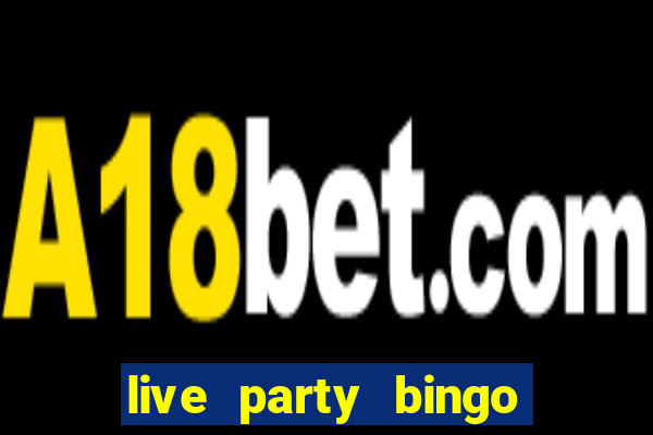 live party bingo mod apk