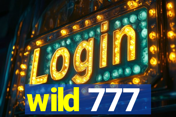 wild 777