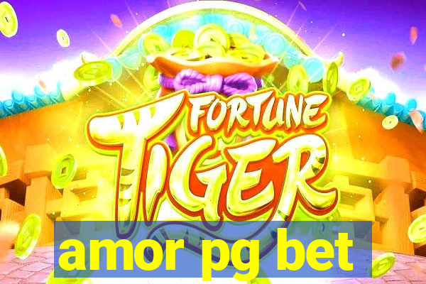 amor pg bet