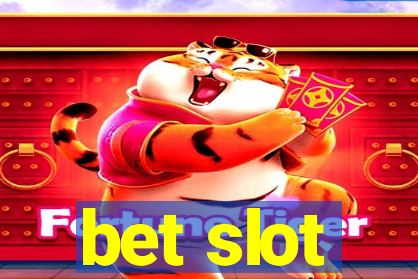 bet slot