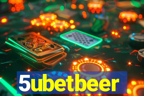 5ubetbeer