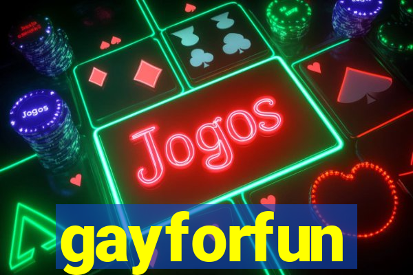 gayforfun