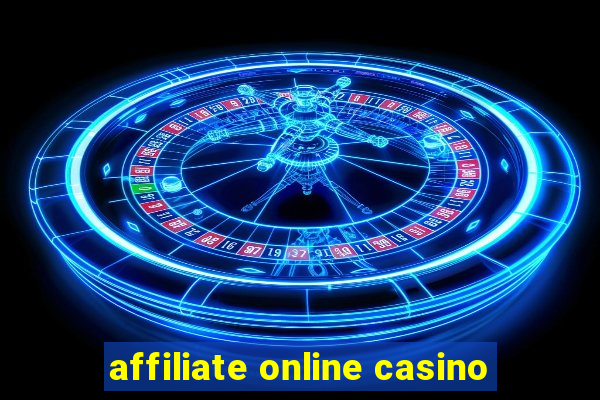 affiliate online casino