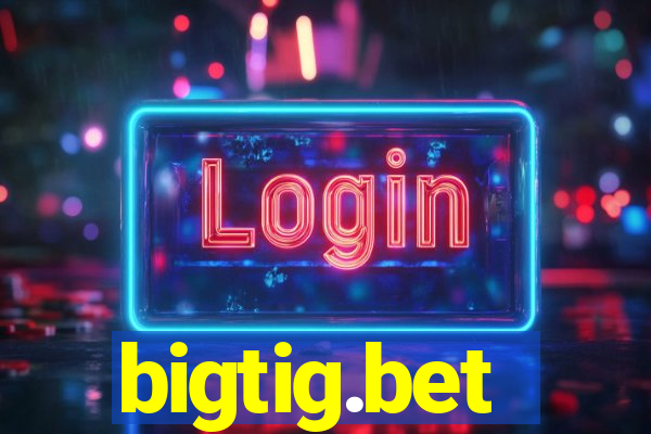 bigtig.bet