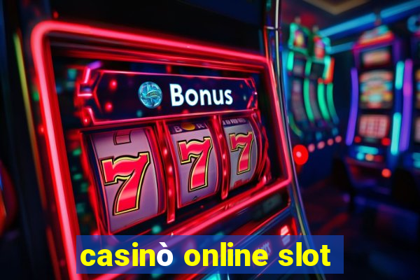 casinò online slot