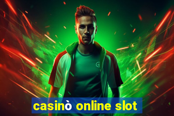 casinò online slot