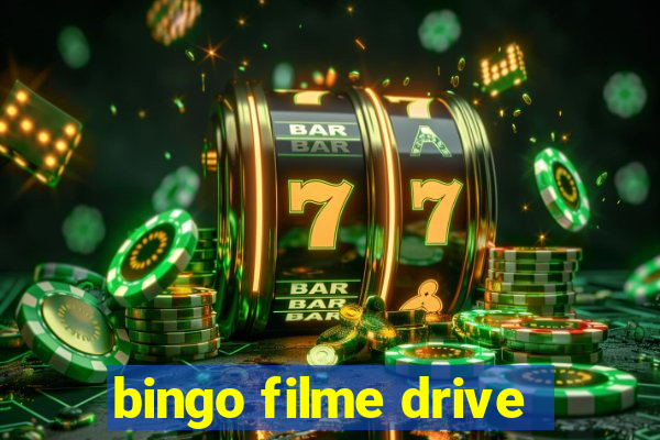 bingo filme drive