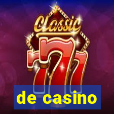 de casino