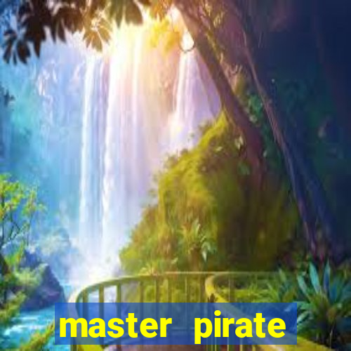 master pirate script pastebin