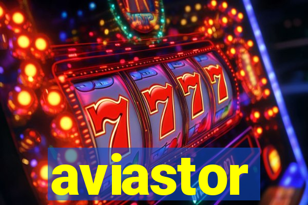 aviastor