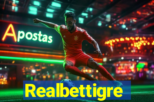 Realbettigre