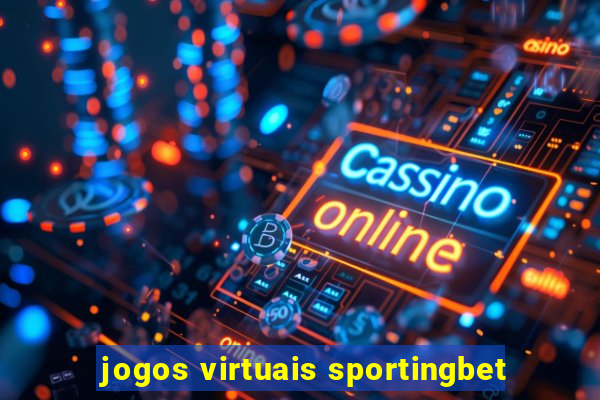 jogos virtuais sportingbet