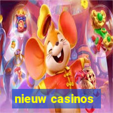 nieuw casinos