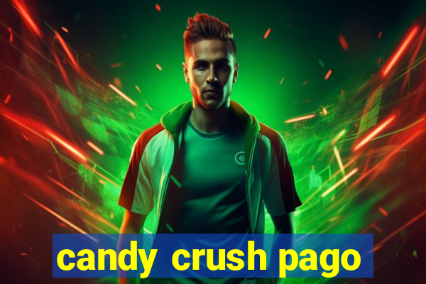 candy crush pago