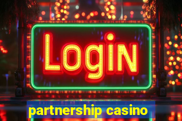 partnership casino