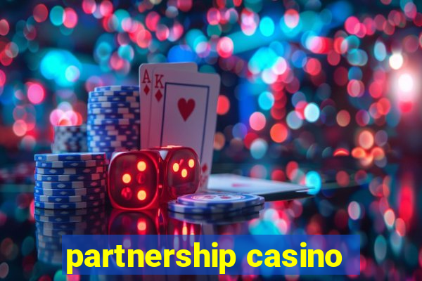 partnership casino