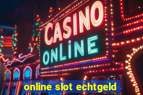 online slot echtgeld