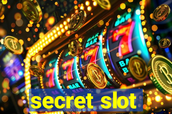 secret slot