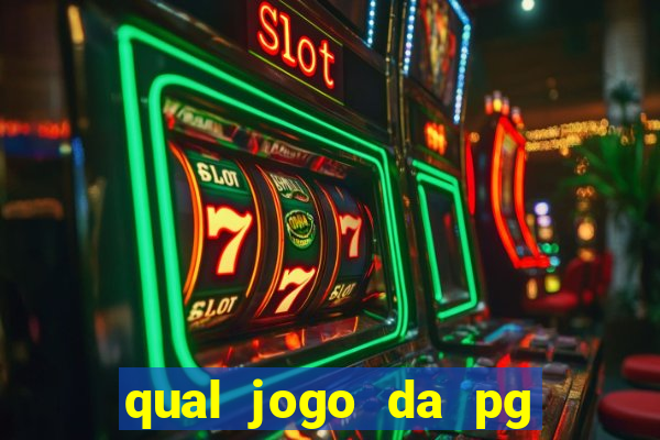 qual jogo da pg ta pagando agora