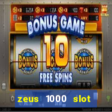 zeus 1000 slot free play