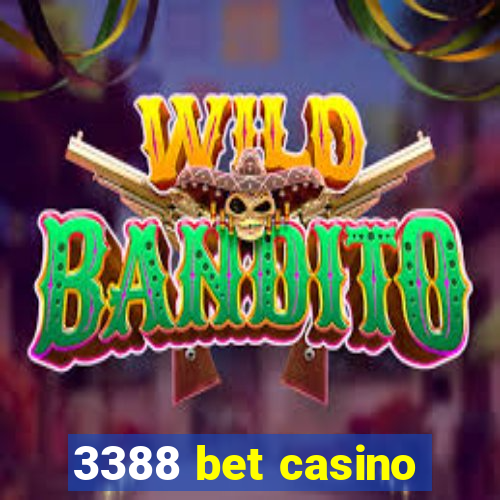 3388 bet casino