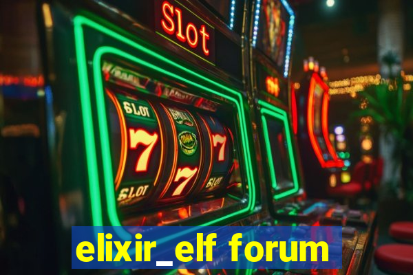 elixir_elf forum