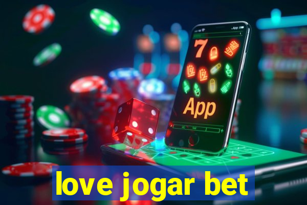 love jogar bet