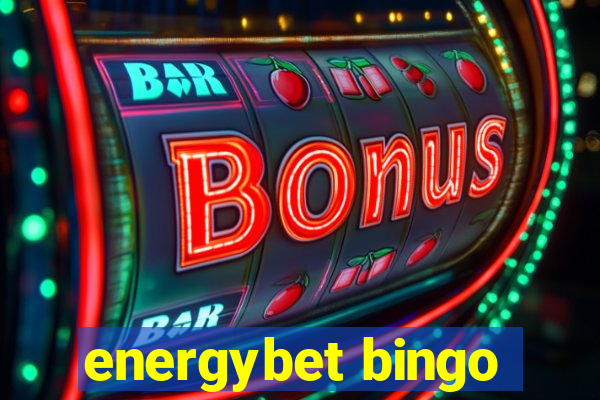 energybet bingo