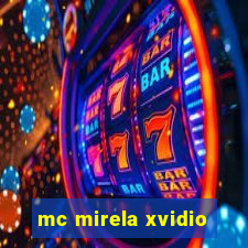 mc mirela xvidio