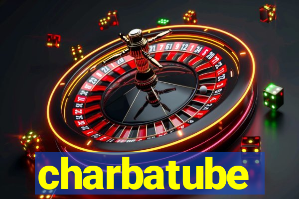 charbatube