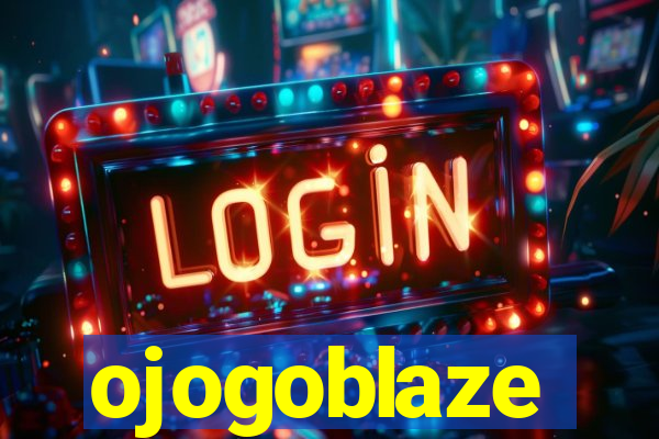 ojogoblaze