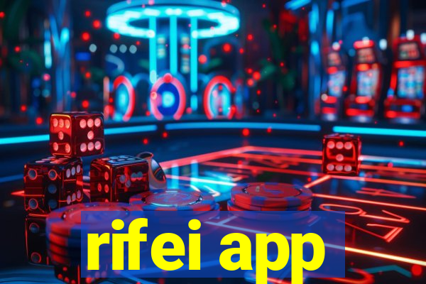 rifei app