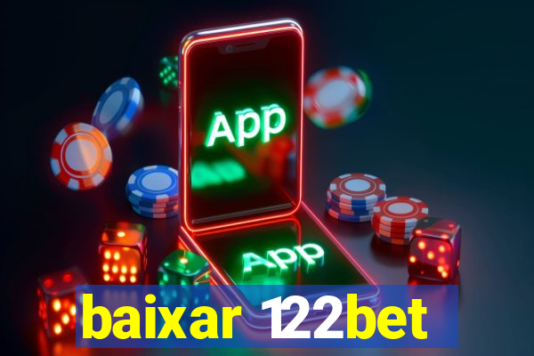 baixar 122bet