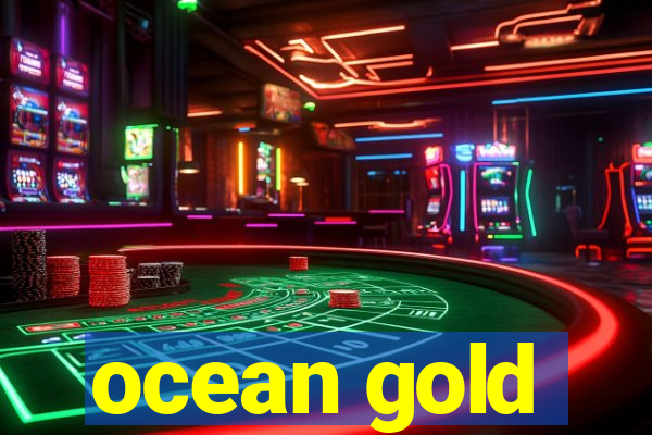 ocean gold