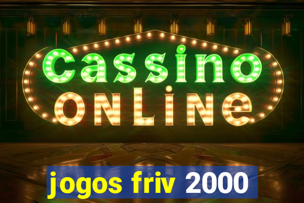 jogos friv 2000