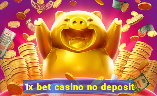 1x bet casino no deposit