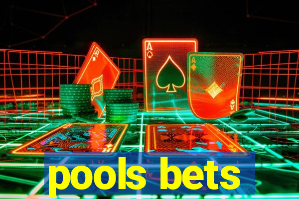 pools bets