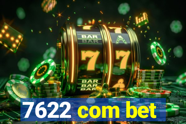 7622 com bet