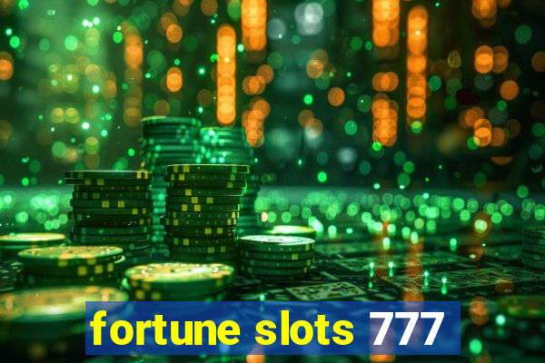 fortune slots 777