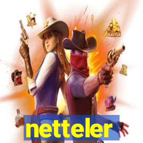 netteler