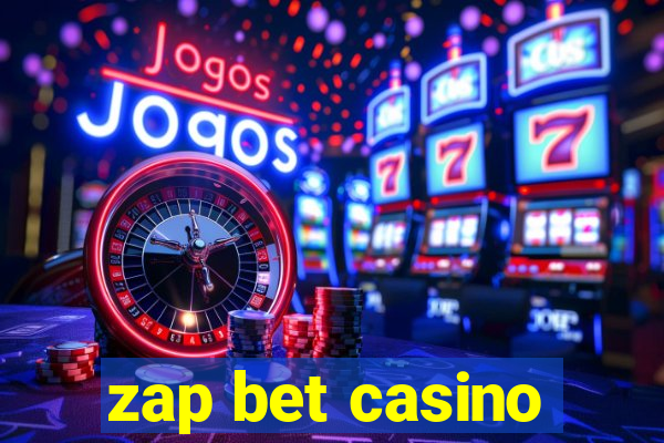 zap bet casino