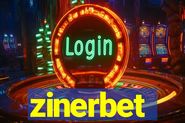 zinerbet