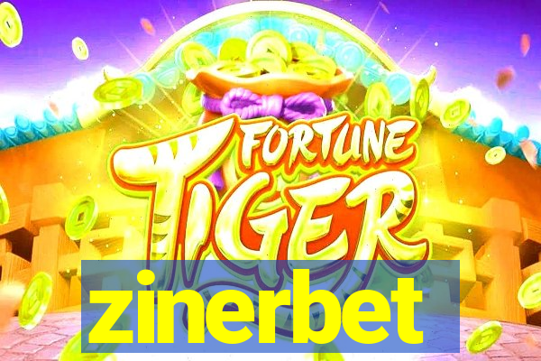 zinerbet