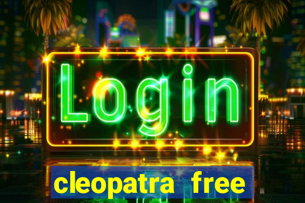 cleopatra free online slot games