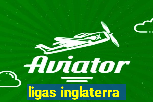 ligas inglaterra