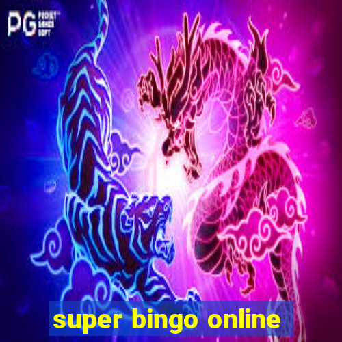 super bingo online